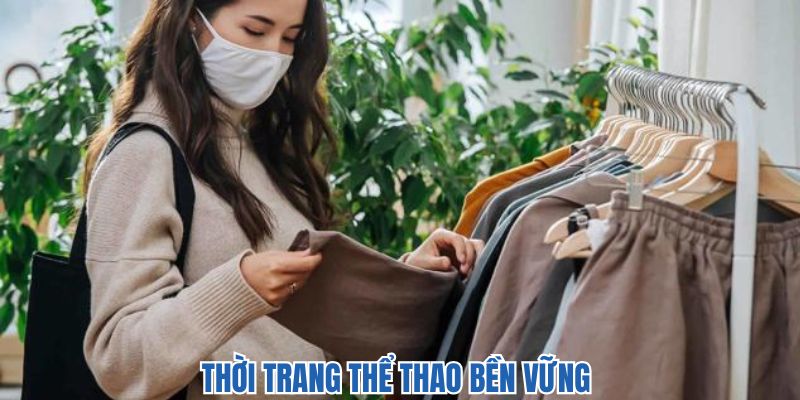 Thời trang thể thao bền vững